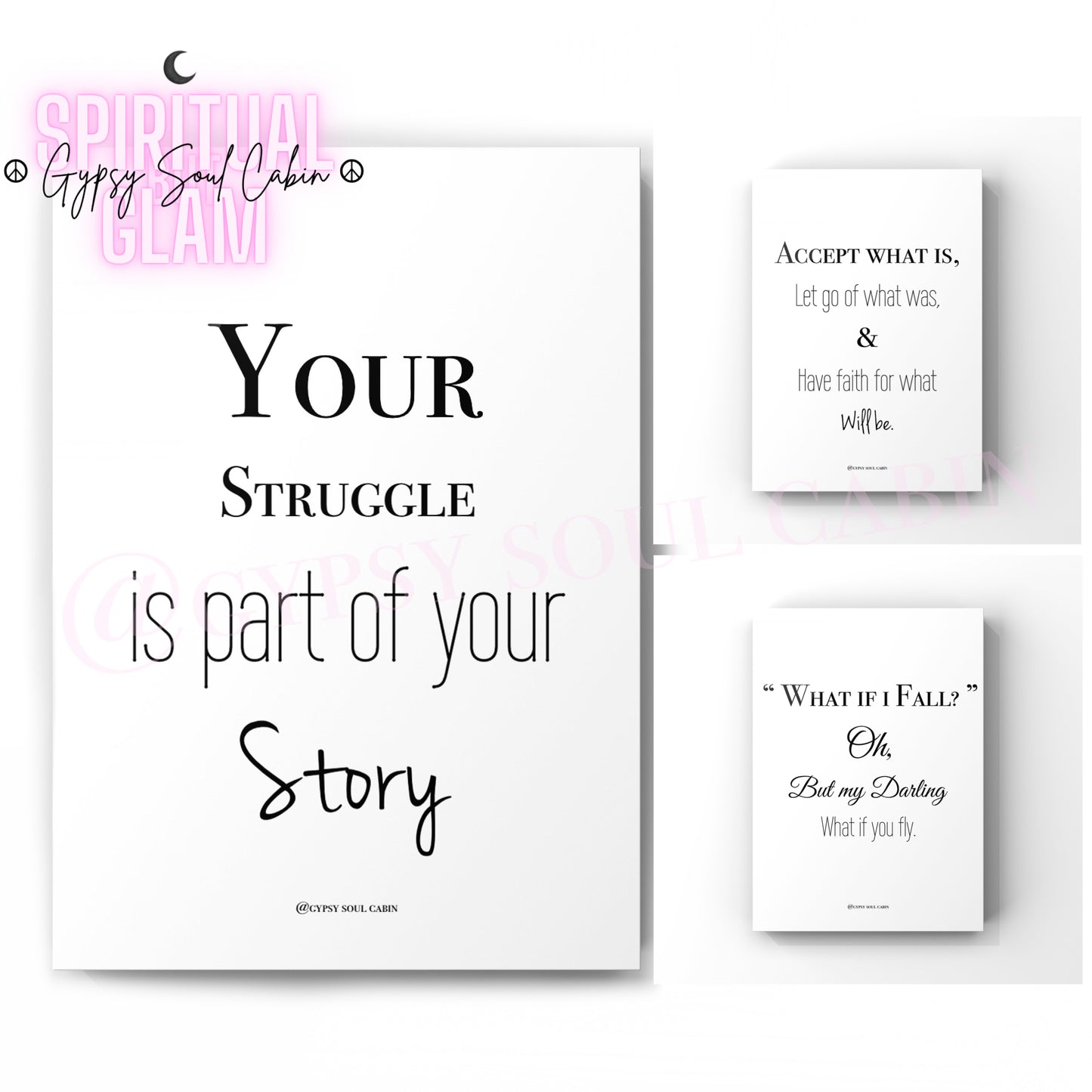 Set of three minimalist black and white A4 typography prints featuring the quotes What if I fall Oh but my darling what if you fly, Your struggle is part of your story, and Accept what is let go of what was and have faith in what will be.