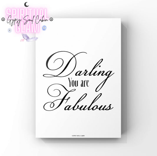 Minimalist A4 fashion typography print displaying the text Darling You Are in clean black lettering with Fabulous written in a stylish cursive script font centred on a white background.