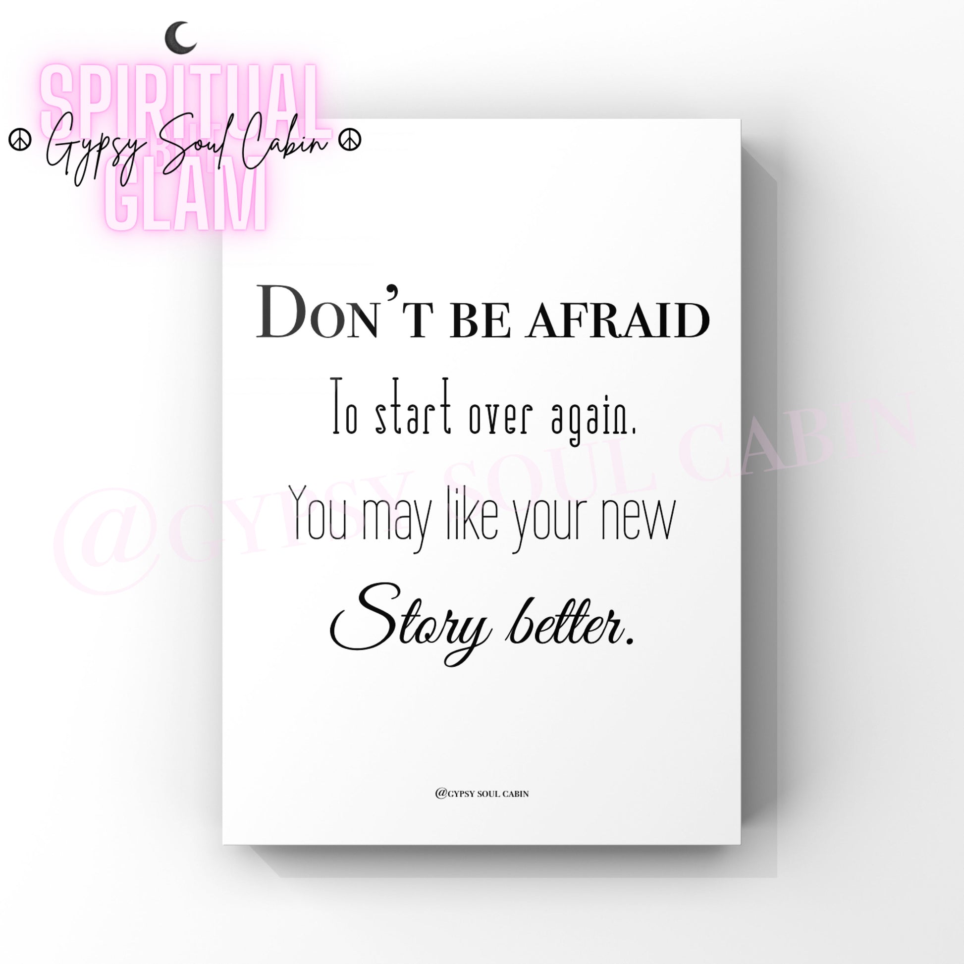 Minimalist black and white typography wall art print highlighting a message of fresh starts and mental well-being with the quote Don't Be Afraid To Start Over Again.
