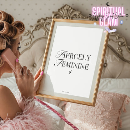Elegant A4 typography print for chic beauty salon decor and home styling displaying the stylish script and serif text Fiercely Feminine with a minimalist lightning bolt symbol.