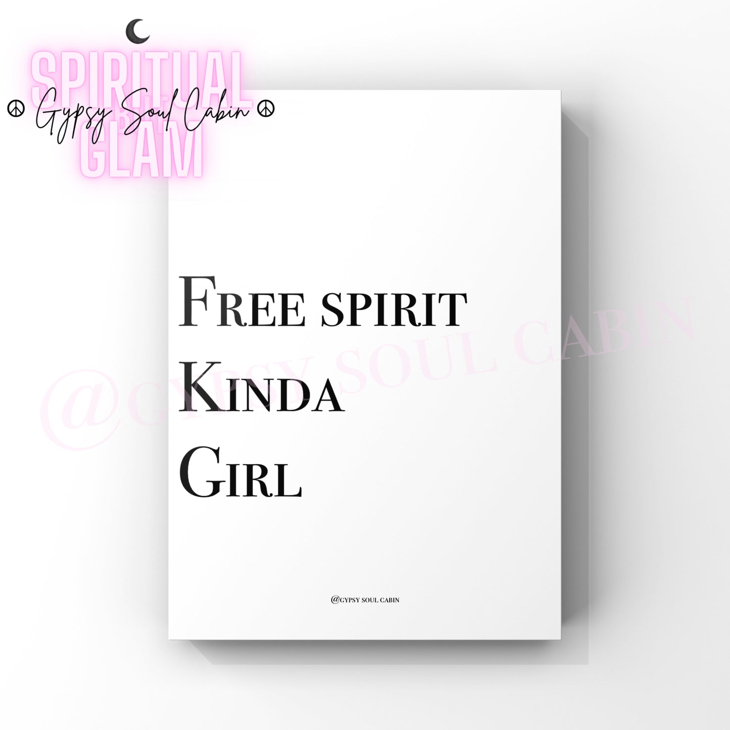 Minimalist A4 black and white typography print featuring the bold quote Free Spirit Kinda Girl centered on a clean white background.