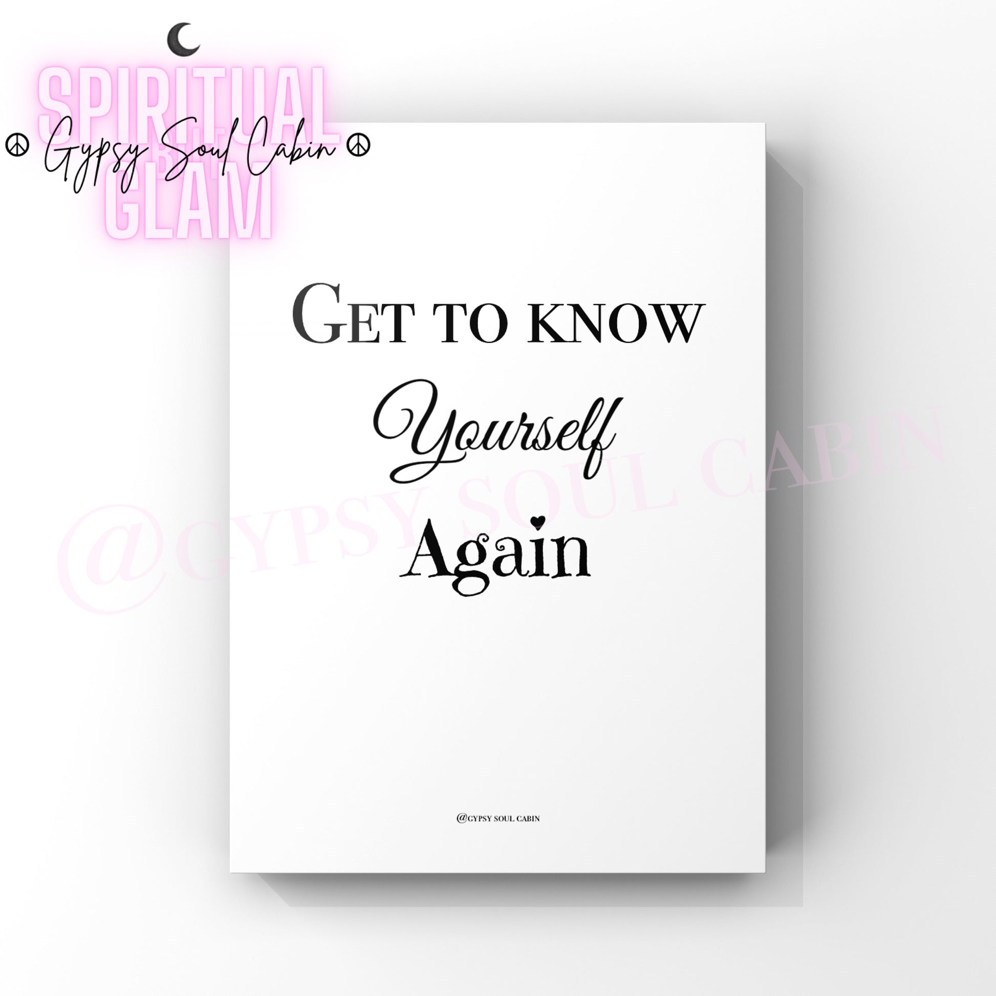 Minimalist black and white typography wall art print featuring the comforting personal growth quote Get To Know Yourself Again.