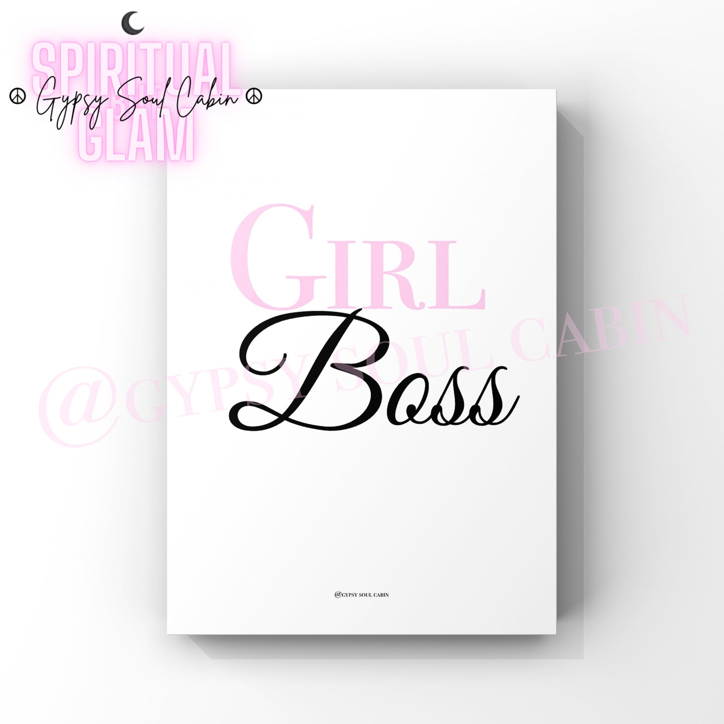 Gypsy Soul Cabin minimalist fashion typography print featuring the words' Girl Boss' in crisp black cursive and a light pink font.