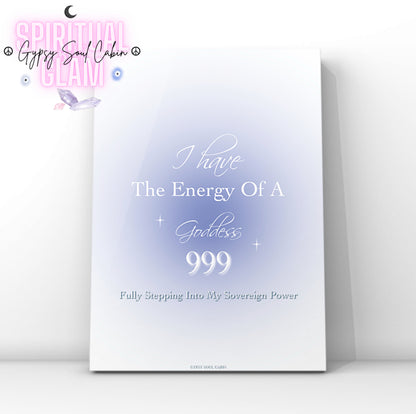 Minimalist white A4 typography poster showcasing a soft blue gradient aura background with the white quote text "I have The Energy Of A Goddess 999 Fully Stepping Into My Sovereign Power" centred between glowing stars. 