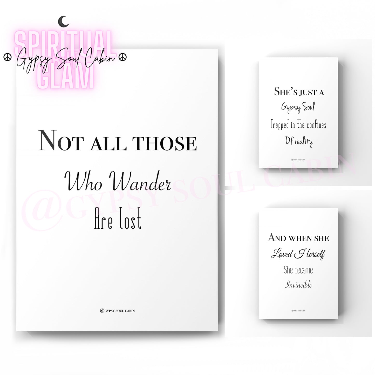 Set of three minimalist black and white A4 typography prints featuring the quotes Not All Those Who Wander Are lost, She's just a Gypsy Soul trapped in the confines of reality, and And when she Loved Herself she became Invincible.