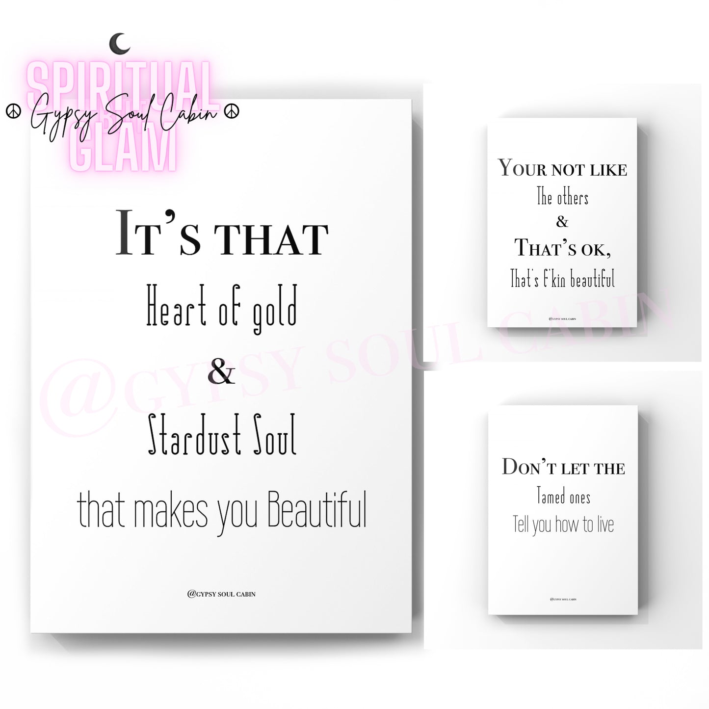 Set of three minimalist black and white A4 typography prints featuring the quotes It's That Heart of gold & Stardust Soul that makes you Beautiful, Don't let the Lonely ones Tell you how to love, and Your not like The others & That's OK.