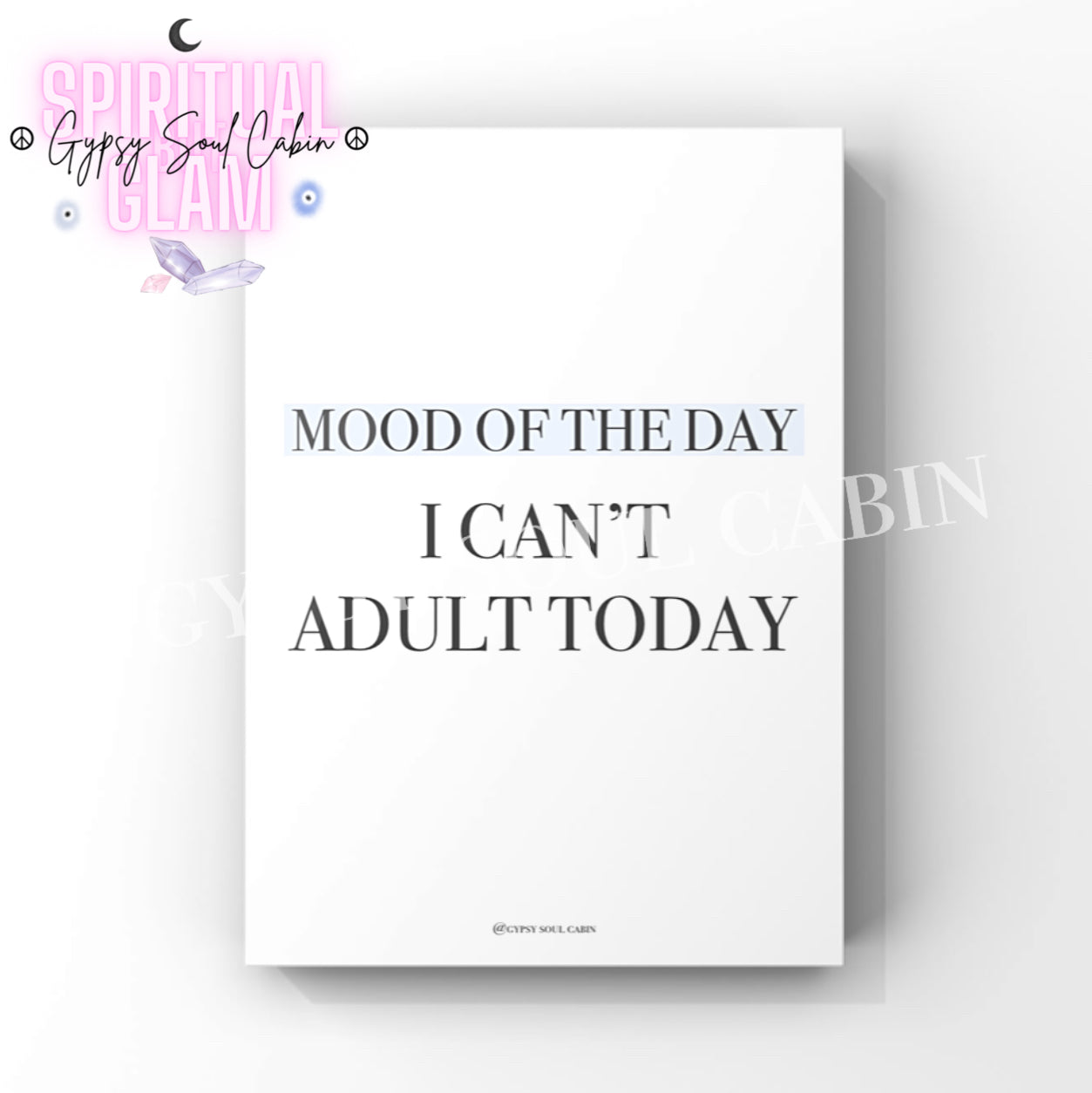 Minimalist bedroom poster print showcasing the funny typography quote I Can't Adult Today with a soft pastel blue highlighted background block