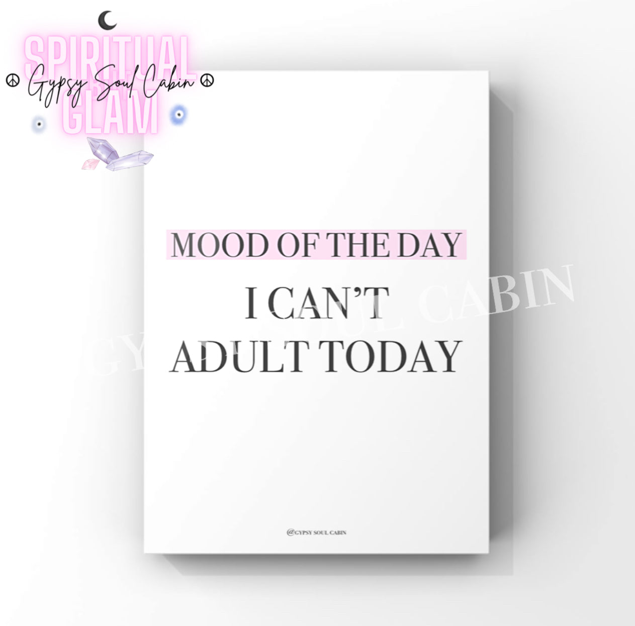 Aesthetic dressing room wall decor print with the humorous slogan I Can't Adult Today featuring a light pastel pink highlighted text block
