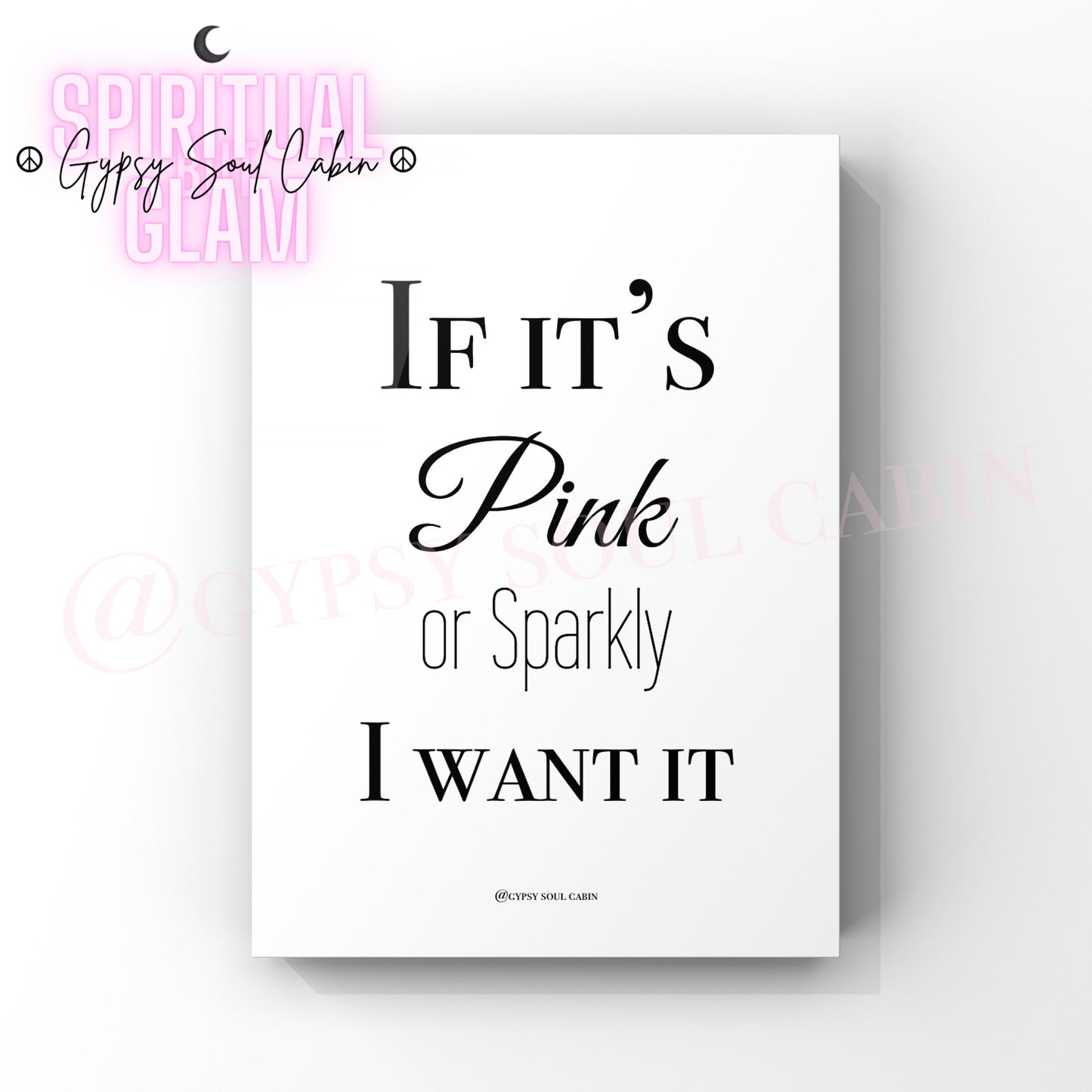 Minimalist A4 black and white typography wall art print featuring the sassy fashion quote If It's Pink or Sparkly I Want It.
