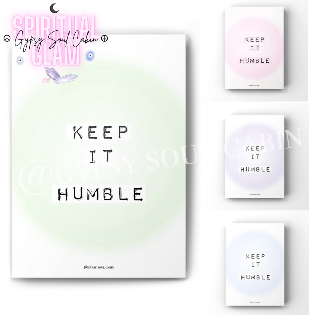 4-piece spiritual typography art print set displaying the quote Keep It Humble in a black label-maker font with mint green, pastel pink, lilac purple, and soft blue aura colour variations.