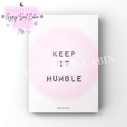 Aesthetic bedroom wall decor print with the slogan "Keep It Humble" printed in a bold label-maker font across a soft pastel pink gradient background.