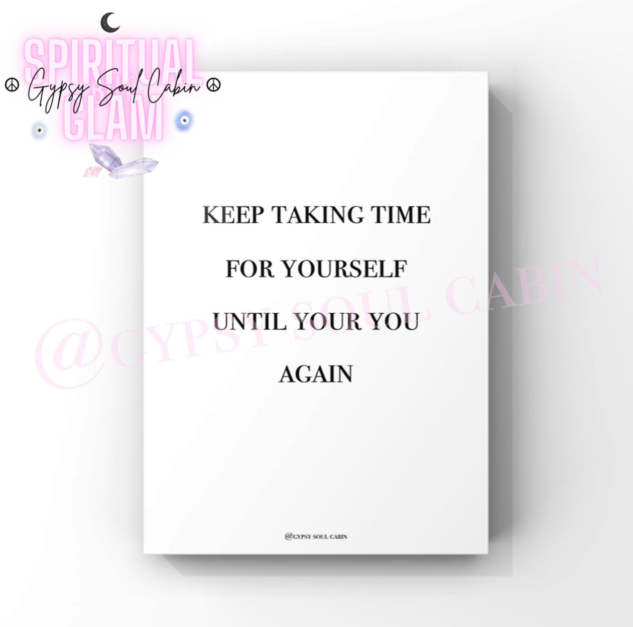 Comforting motivation wall decor print featuring the text “Keep Taking Time For Yourself Until You Are You Again” in clean black typography.