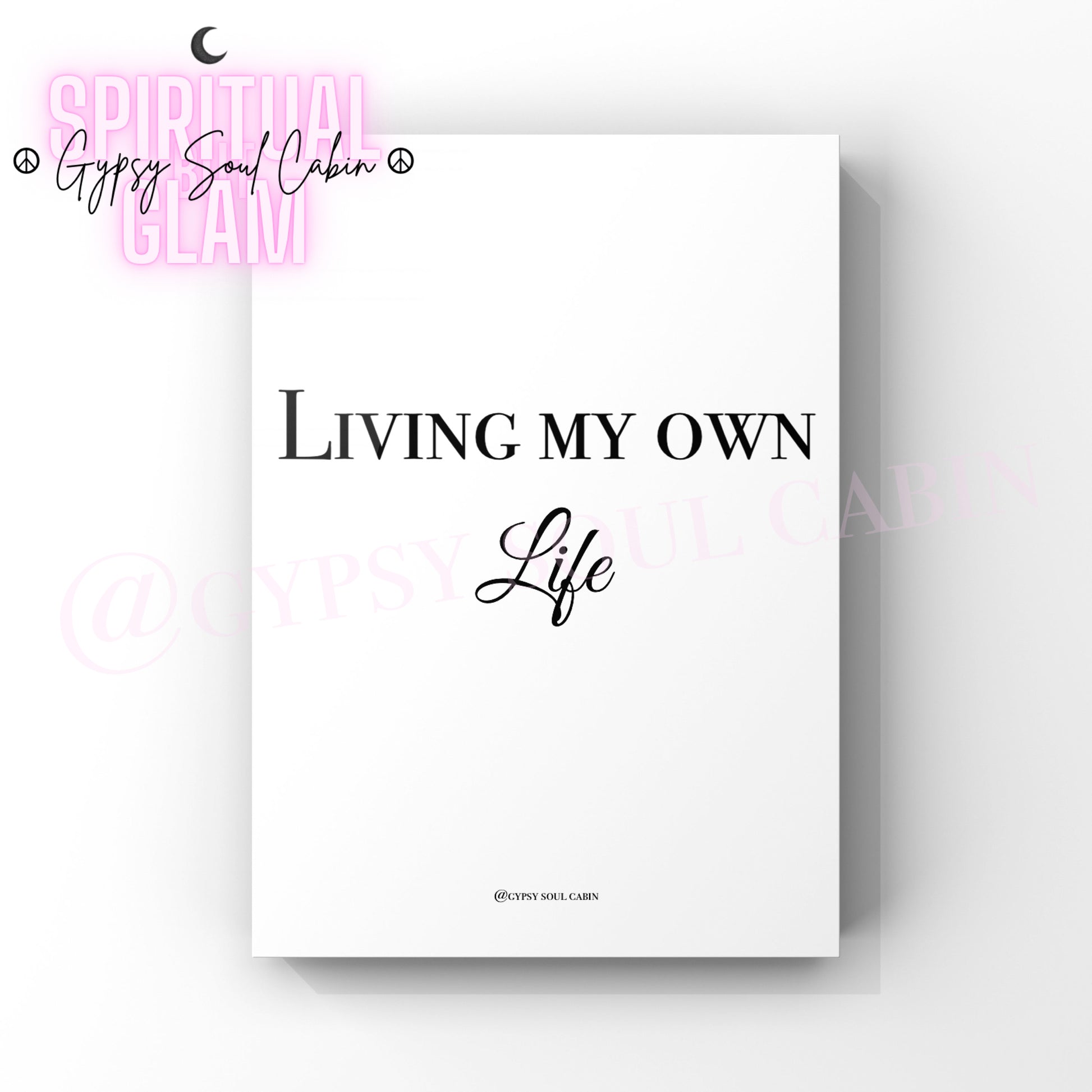 Minimalist A4 black and white typography print displaying the inspirational phrase Living My Own Life with elegant cursive lettering.