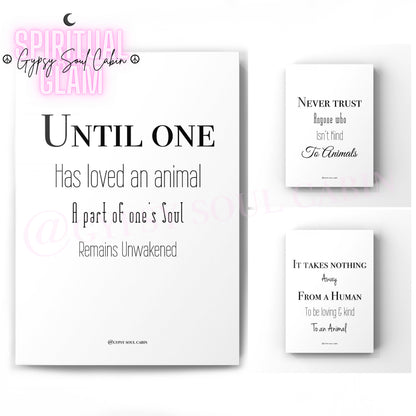 Set of three minimalist black and white A4 typography prints featuring quotes about loving animals, kindness, and trust.