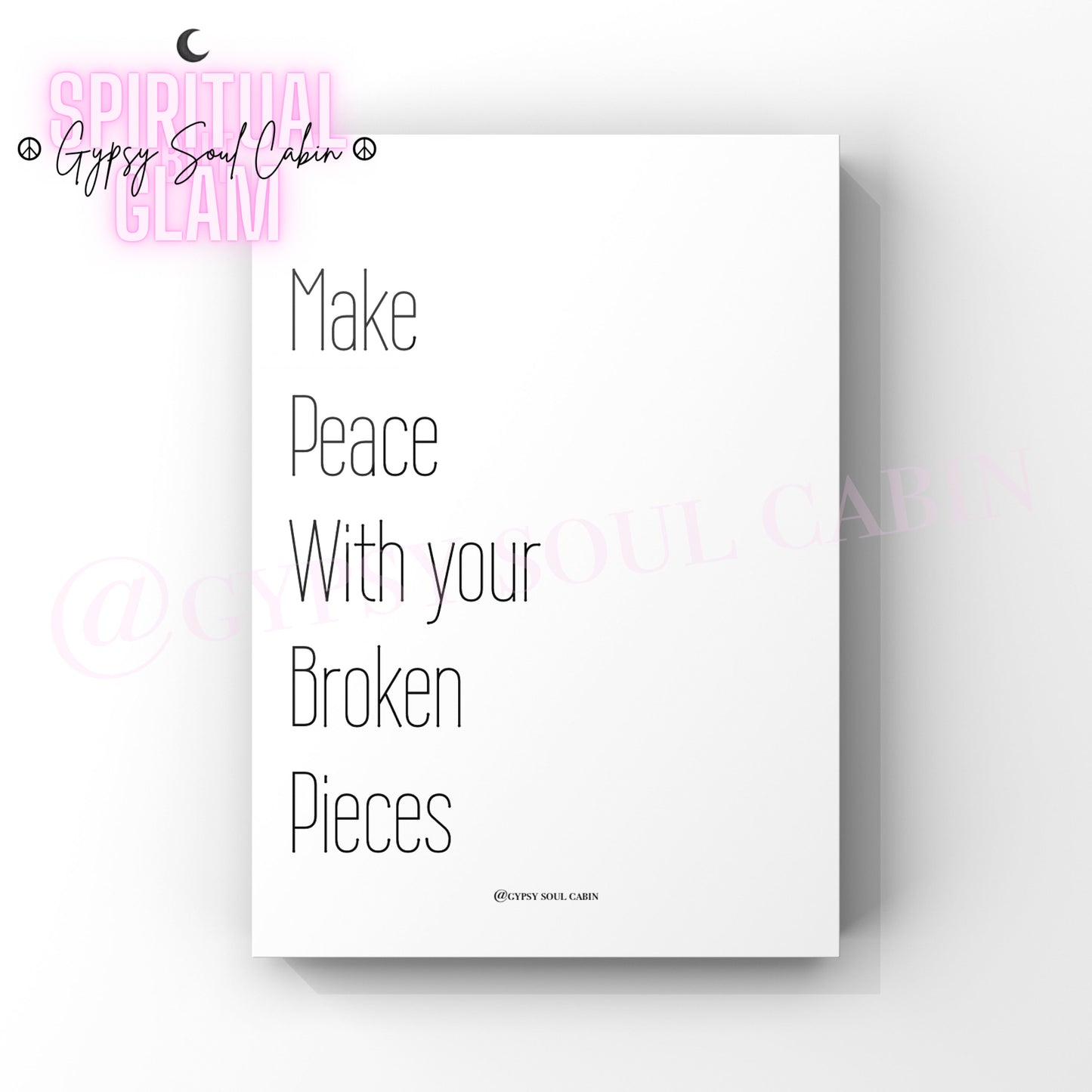 Minimalist black and white typography art print featuring the emotional wellness quote Make Peace With Your Broken Pieces in a tall clean font.