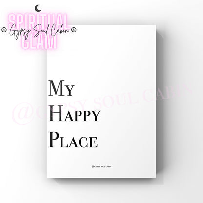 Minimalist A4 black and white home typography print displaying the comforting phrase My Happy Place in clean lettering.