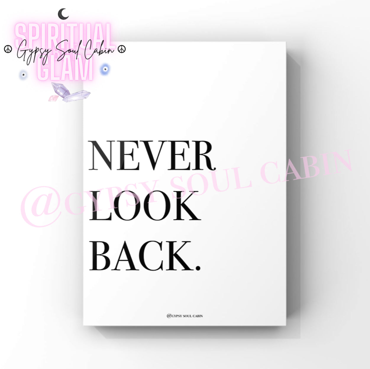 Bold motivation wall decor print featuring the minimalist forward-moving slogan “NEVER LOOK BACK” in clean black typography over a crisp white background.