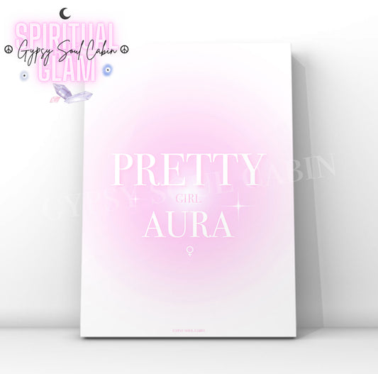 Minimalist mystical cosmic A4 print displaying the text Pretty Girl Aura over a soft glowing pink gradient aura background with subtle sparkle details.