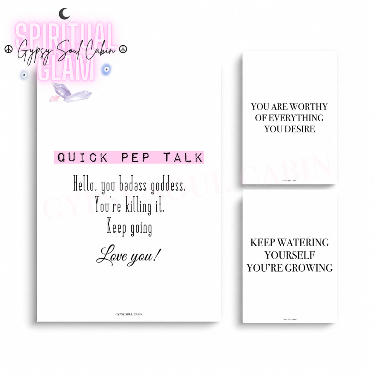Three-piece minimalist typography wall art print set featuring a main Quick Pep Talk badass goddess affirmation, a You Are Worthy design, and a Keep Watering Yourself, You're Growing print.