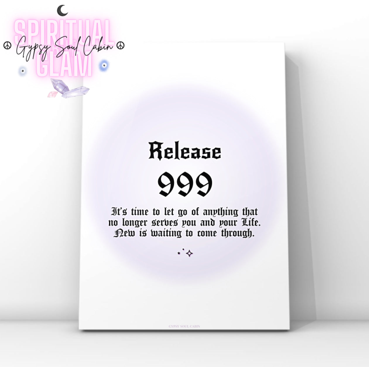 Minimalist A4 spiritual wall art print featuring a soft purple aura gradient background with bold black gothic typography reading Release 999 and a cycle completion reminder text block.