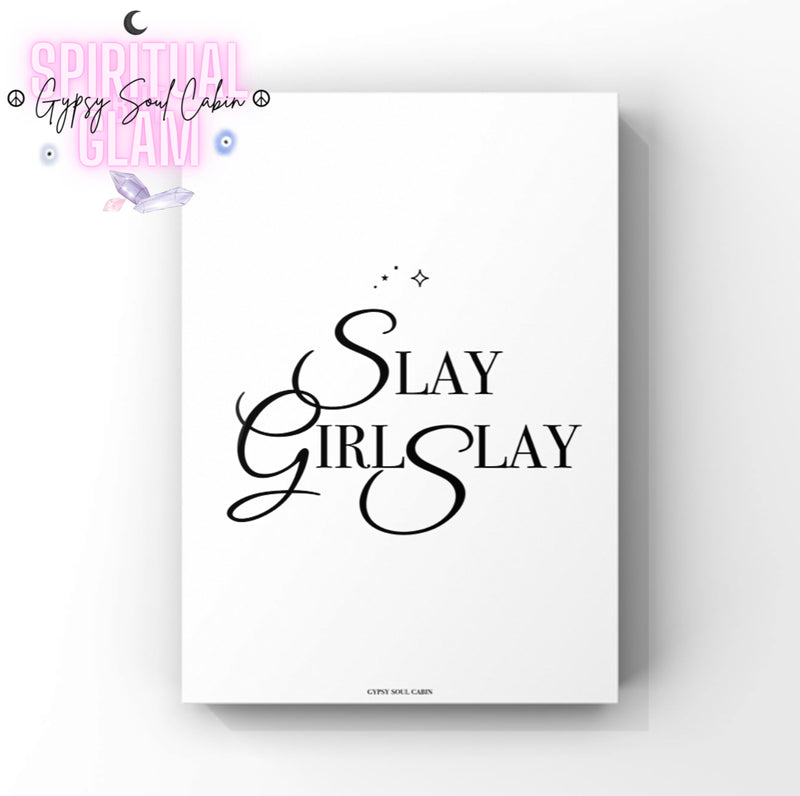 Minimalist black and white A4 quote print with Slay Girl Slay typography and three small stars at the top.