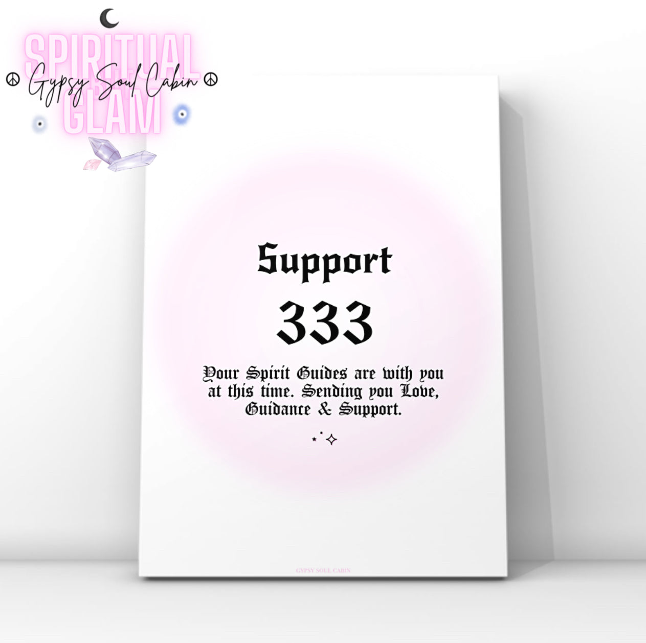 Minimalist A4 spiritual wall art print featuring a soft pink aura gradient background with bold black gothic typography reading Support 333 and a Spirit Guides reminder text block.