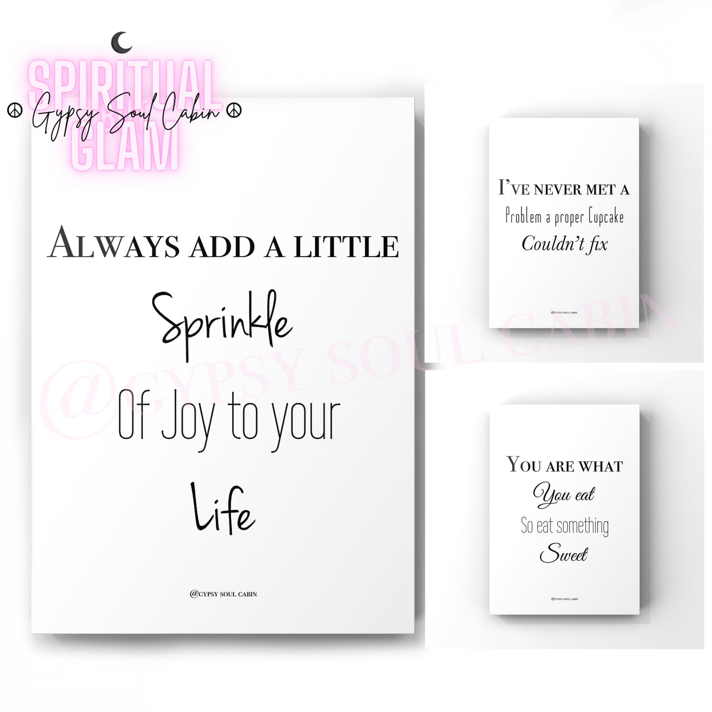 Set of three minimalist black and white A4 typography prints featuring the quotes Always Add a Little Sprinkle of Joy to your Life, I've Never Met a Problem a Proper Cupcake Couldn't Fix, and You Are What You Eat So Eat Something Sweet.