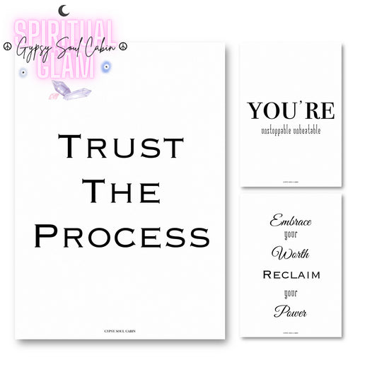 Set of three minimalist black and white A4 typography prints featuring the manifestation quotes Trust The Process, You Are Unstoppable Unbeatable, and Embrace Your Worth Reclaim Your Power.