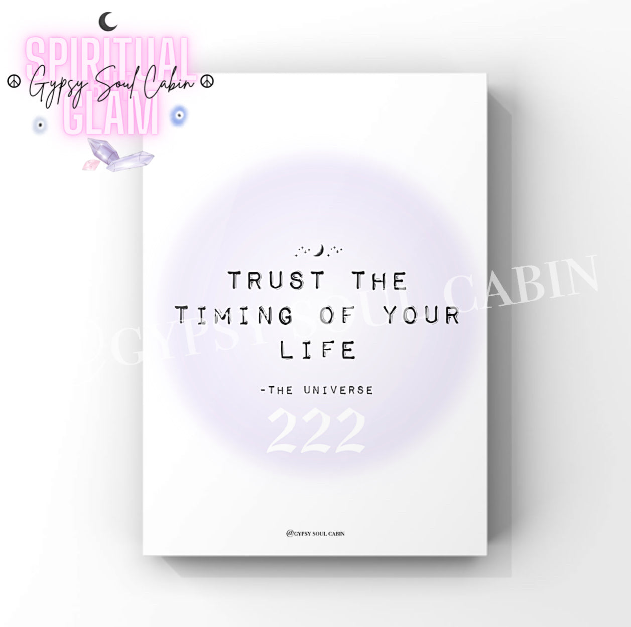 Spiritual wall decor print featuring a soft purple gradient aura background with the cosmic slogan Trust The Timing Of Your Life and alignment number 222.