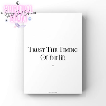Minimalist A4 motivation print featuring bold, centred typography text reading Trust The Timing Of Your Life.