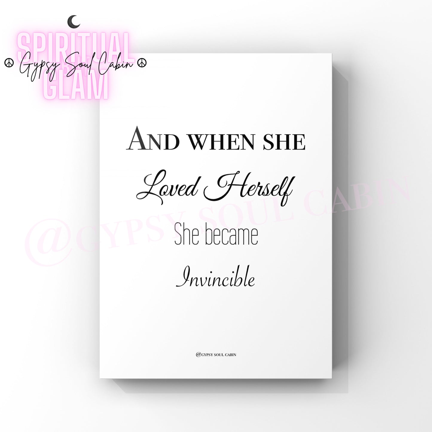 Minimalist A4 black and white typography print displaying the powerful self love quote And when she Loved Herself she became Invincible.